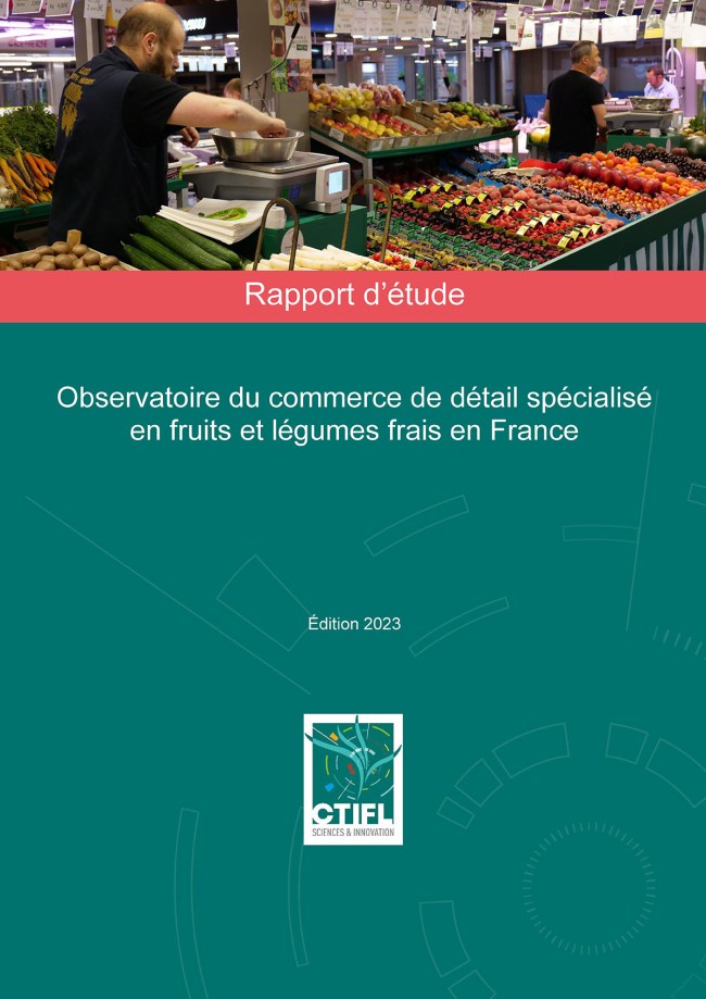 Observatoire du commerce de détail spécialisé en fruits et légumes frais en France - Édition 2023